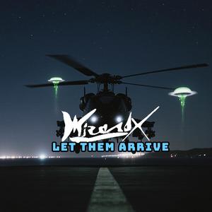 Let Them Arrive