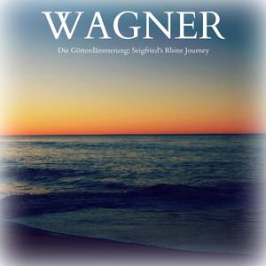 Die Götterdämmerung: Siegfried's Rhine Journey