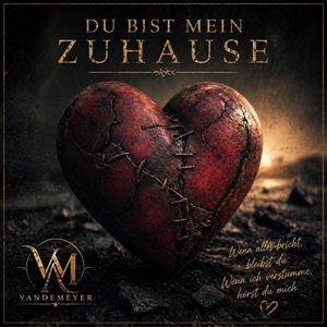 DU BIST MEIN ZUHAUSE