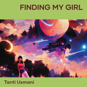 Finding My Girl