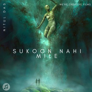 Sukoon Nahi Mile