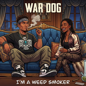 I'm A Weed Smoker