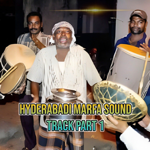 Hyderabadi Marfa Sound Track Part 1