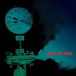 VIEL ZU VIEL
