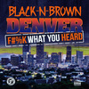 Black N Brown Denver - Nothing For Ya