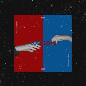 Lost Love (feat. Rara)