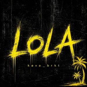 Lola (Sangria Bass Remix)