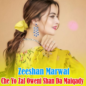 Che Yo Zal Oweni Shan Da Maiqady