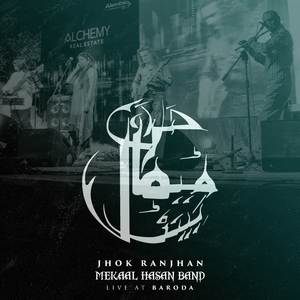 Jhok Ranjhan (Live At Baroda)