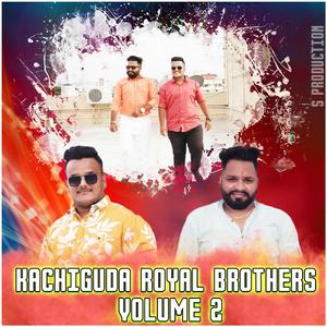 KACHIGUDA ROYAL BROTHERS VOLUME 2