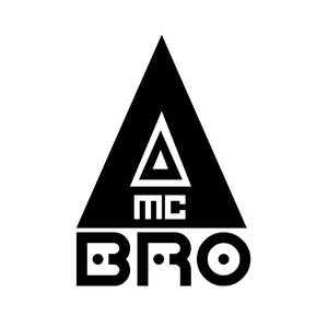 We are bro MC