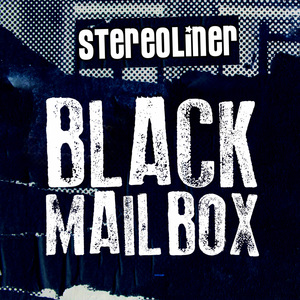 Black Mailbox (Stereoliner Remix)