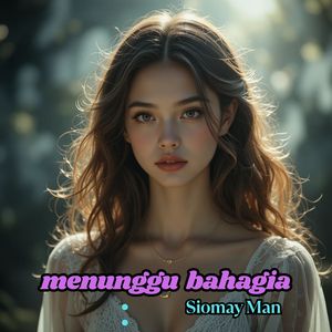 Menunggu Bahagia