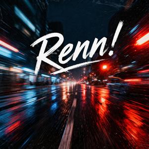 Renn!