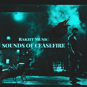 Sounds of Ceasefire