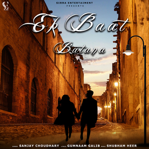 Ek Baat Batana