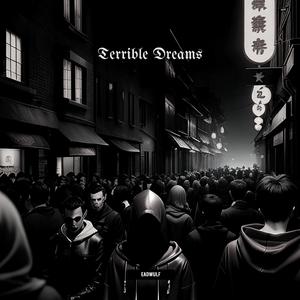 Terrible Dreams