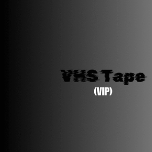 VHS Tape (VIP)