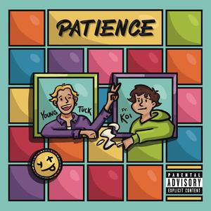 patience (feat. Koi)