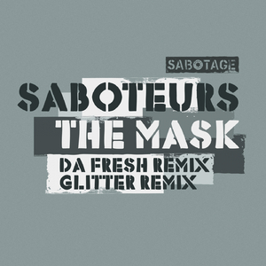 The Mask (Da Fresh Remix)