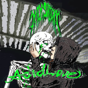 Acid Love