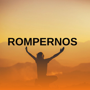 Rompernos