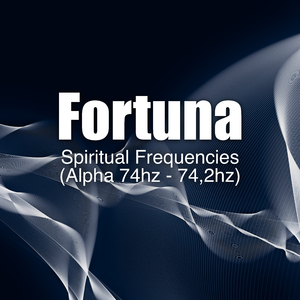 Spiritual Frequencies (Alpha 74hz - 74,2hz)