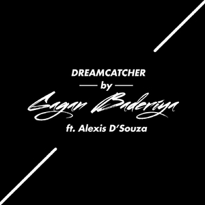 Dream Catcher (feat. Alexis D'souza)