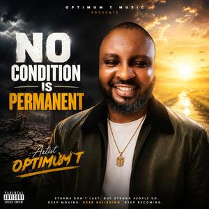 No Condition Is Permanent
