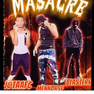 Masacre (feat. Jota FC & Mennorsf)