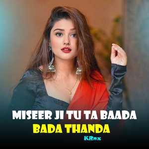 Miseer Ji Tu Ta Baada Bada