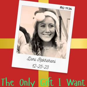 The Only Gift I Want