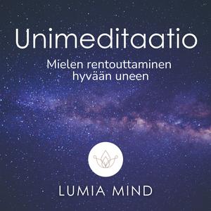 Unimeditaatio - Mielen rentouttaminen hyvään uneen