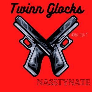Twinn Glockz (feat. NasstyNate)