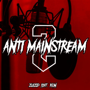 Anti Mainstream 2