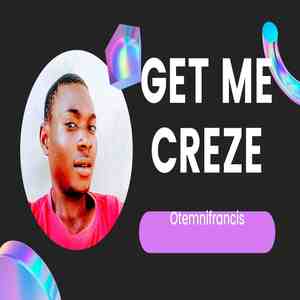 get me creze