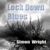 Simon Wright - Lock Down Blues