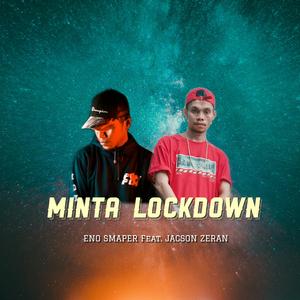 Minta Lockdown (feat. Jacson Zeran)