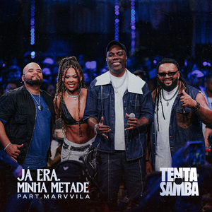 Já Era / Minha Metade (Ao Vivo)