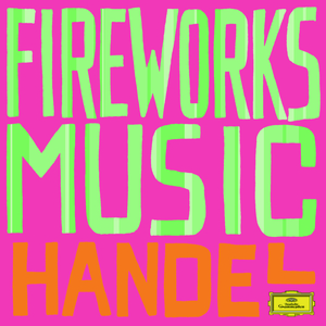 Music For The Royal Fireworks HWV 351 (1749):Overture