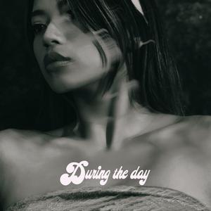 During the day