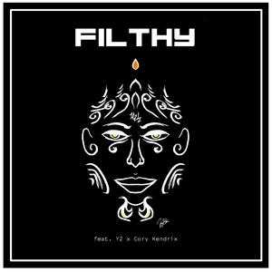 Filthy (feat. Y2 & Cory Kendrix)