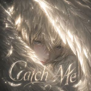 Catch Me