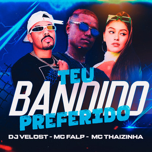 Teu Bandido Preferido