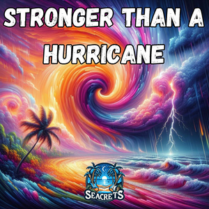 Stronger Than a Hurricane
