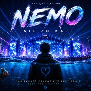 NEMIX-NIE ZNIKAJ NEMO