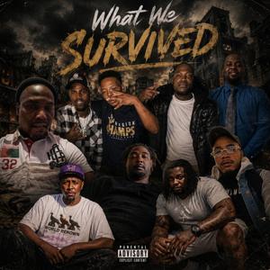 WHAT WE SURVIVED