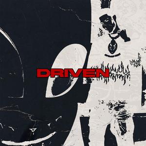 DRIVEN