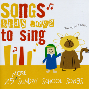 Lord, I Love You (Underwood) (25 More Sunday School Songs Album Version)