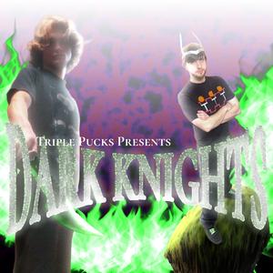 Dark Knights